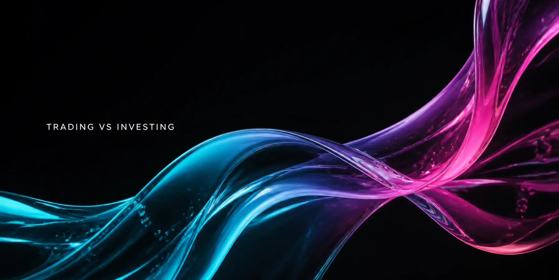 Abstract cyan and magenta glass forms on black with the words TRADING VS INVESTING